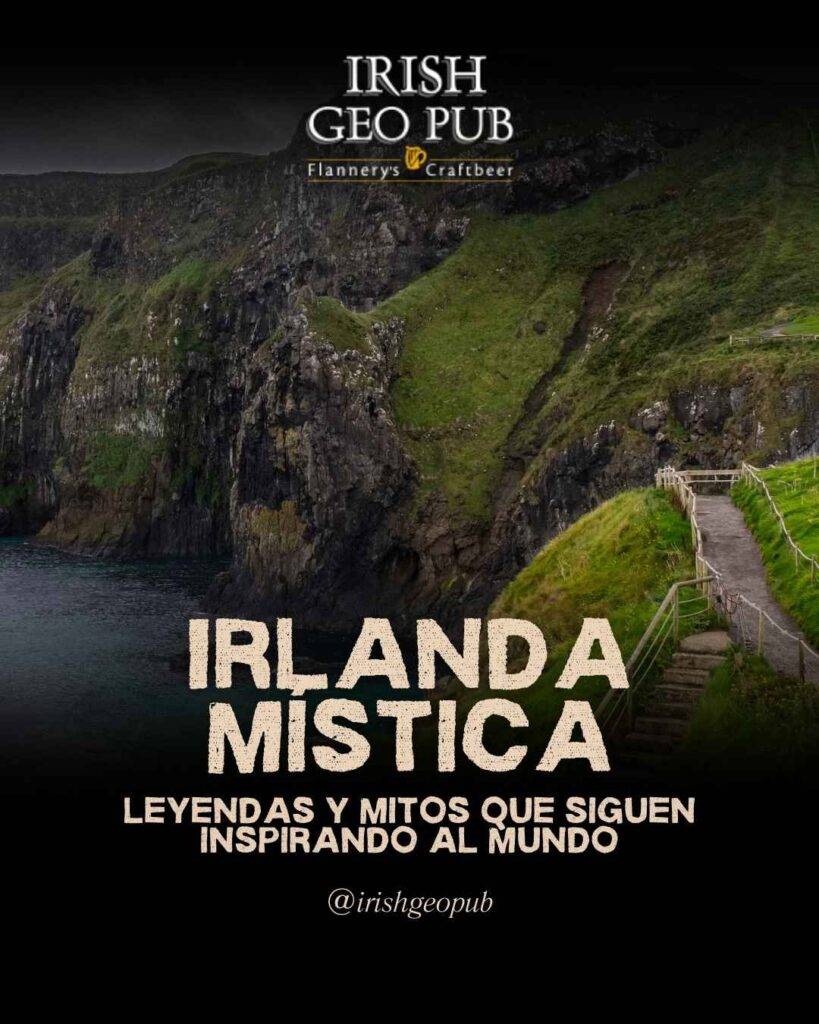 Irlanda mística: leyendas y mitos que siguen inspirando al mundo