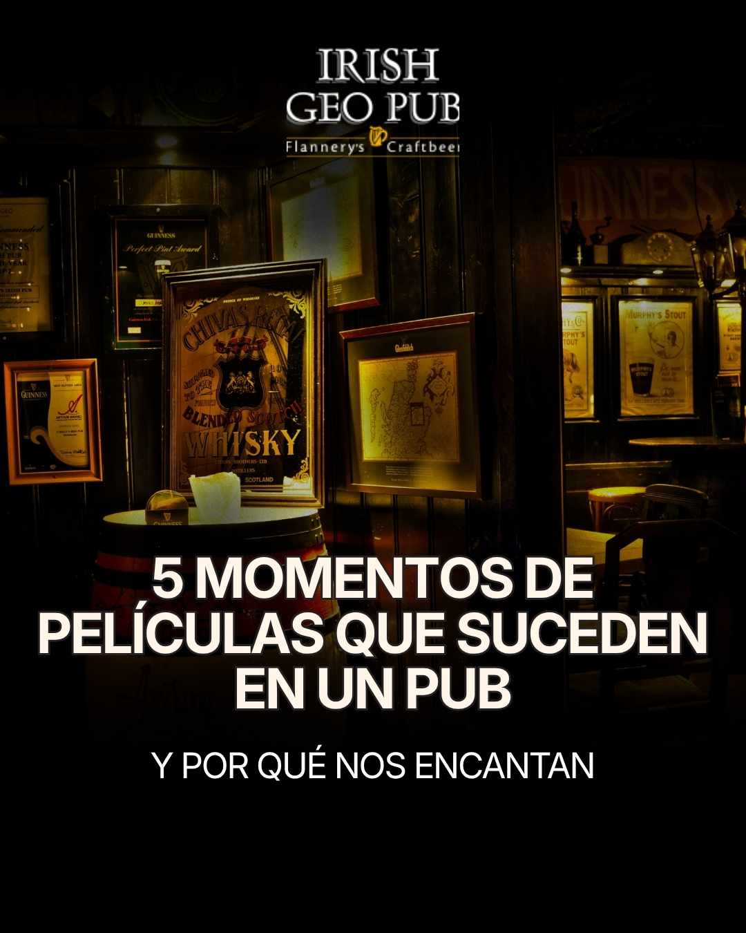 Escena icónica de pub en el cine: atmósfera cálida, madera oscura y pintas de cerveza, inspirada en películas como Shaun of the Dead y The Quiet Man