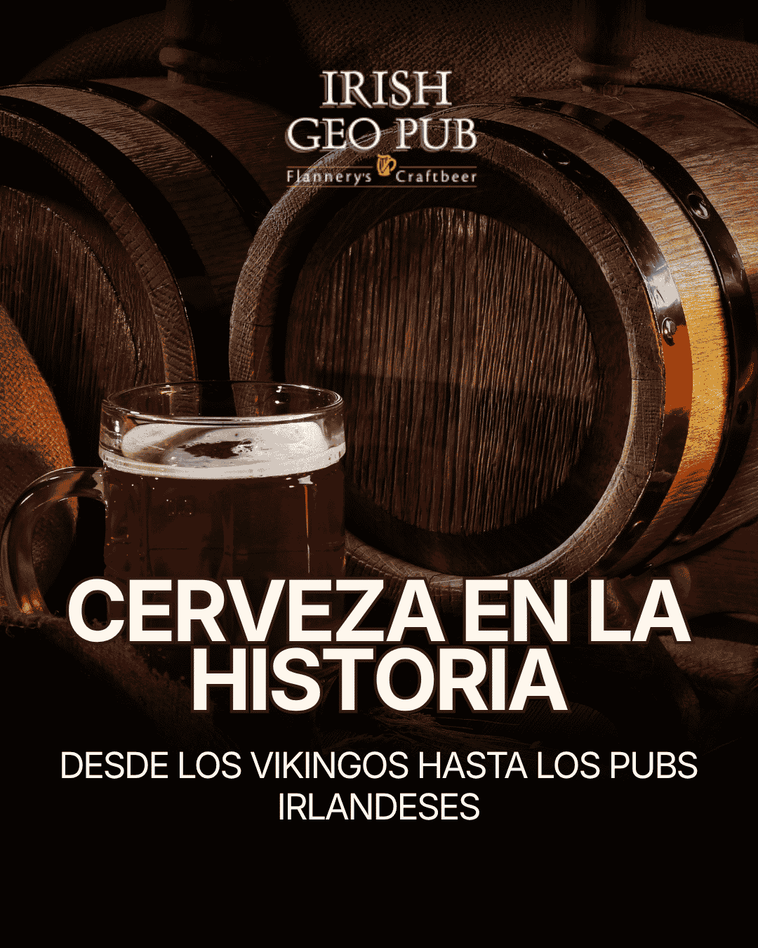 Historia de la cerveza desde los vikingos hasta los pubs irlandeses, contenido de Los Bonobos Group para Irish Geo Pub